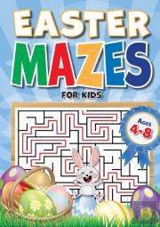 Easter Mazes For Kids Ages 4-8