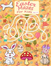 Easter Mazes For Kids Ages 4-8