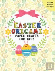 Easter Origami Paper Crafts For Kids