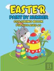 Easter Paint By Number Coloring Book For Kids Ages 4-8