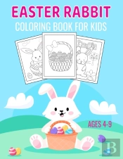 Easter Rabbit Coloring Book For Kids Ages 4-9