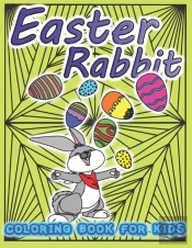 Easter Rabbit Coloring Book For Kids