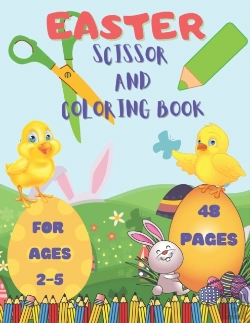 Bertrand.pt - Easter Scissor And Coloring Book For Ages 2-5