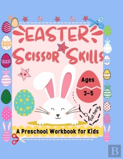Bertrand.pt - Easter Scissor Skills A Preschool Workbook For Kids Ages 3-5