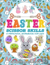 Easter Scissor Skills Preschool Workbook For Kids