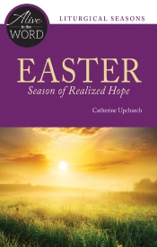 Easter, Season Of Realized Hope