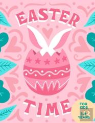 Easter Time For Kids 3-9 Years