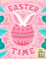 Easter Time For Kids 3-9 Years