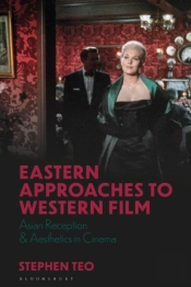 Eastern Approaches To Western Film
