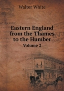 Bertrand.pt - Eastern England From The Thames To The Humber Volume 2