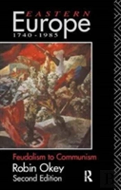 Eastern Europe 1740-1985