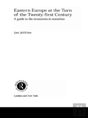 Eastern Europe At The Turn Of The Twenty-First Century
