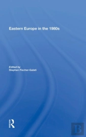Eastern Europe In The 1980s