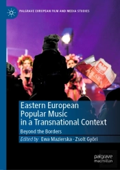 Eastern European Popular Music In A Transnational Context