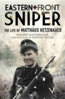 Bertrand.pt - Eastern Front Sniper: The Life Of Matth?Us Hetzenauer