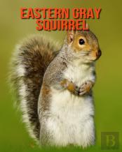 Eastern Gray Squirrel