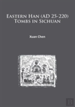 Bertrand.pt - Eastern Han (Ad 25-220) Tombs In Sichuan