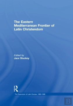 Bertrand.pt - Eastern Mediterranean Frontier Of Latin Christendom