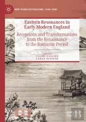 Eastern Resonances In Early Modern England