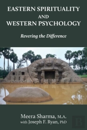 Eastern Spirituality And Western Psychol