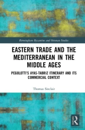 Eastern Trade And The Mediterranean In The Middle Ages