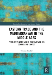 Eastern Trade And The Mediterranean In The Middle Ages