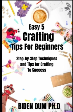 Bertrand.pt - Easy 5 Crafting Tips For Beginners