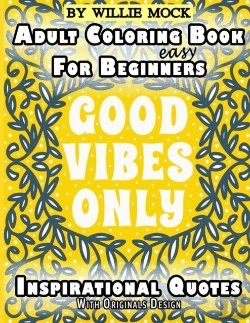 Bertrand.pt - Easy Adult Coloring Book For Beginners Inspirational Quotes With Originals Design