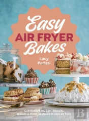 Easy Air Fryer Bakes