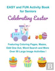 Easy And Fun Activity Book For Seniors Celebrating Easter