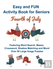 Easy And Fun Activity Book For Seniors Fourth Of July