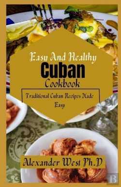 Bertrand.pt - Easy And Healthy Cuban Cookbook