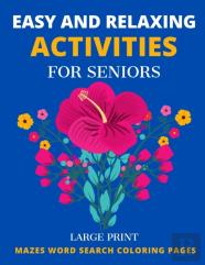 Easy And Relaxing Activities For Seniors Mazes Word Search Coloring Pages