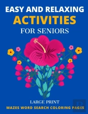 Easy And Relaxing Activities For Seniors Mazes Word Search Coloring Pages