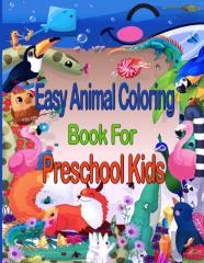 Easy Animal Coloring Book For Preschool Kids