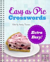 Easy As Pie Crosswords: Extra Easy!