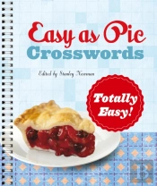 Easy As Pie Crosswords: Totally Easy!