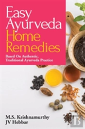 Easy Ayurveda Home Remedies