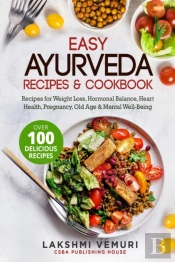 Easy Ayurveda Recipes & Cookbook