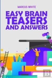Easy Brain Teasers And Answers