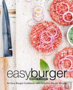 Bertrand.pt - Easy Burger Cookbook: An Easy Burger Coo