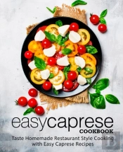 Easy Caprese Cookbook