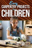 Easy Carpentry Projects For Children