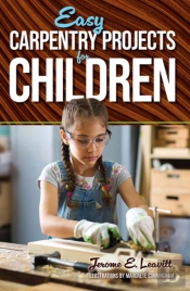 Easy Carpentry Projects For Children