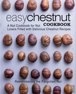 Bertrand.pt - Easy Chestnut Cookbook
