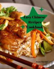 Easy Chinese Recipes Cookbook
