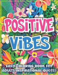 Easy Coloring Book For Adults Inspirational Quotes