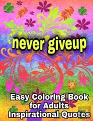 Easy Coloring Book For Adults Inspirational Quotes