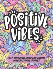 Easy Coloring Book For Adults Inspirational Quotes
