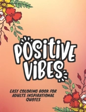 Easy Coloring Book For Adults Inspirational Quotes